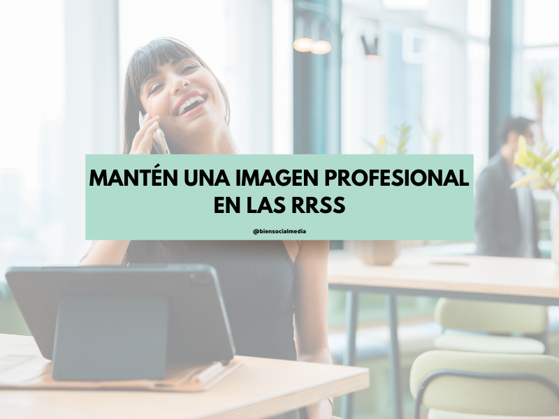 La importancia de mantener una imagen profesional en las redes sociales