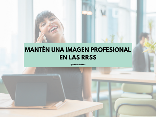 La importancia de mantener una imagen profesional en las redes sociales